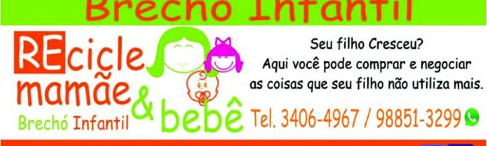 Recicle Mame & beb Brech Infantil